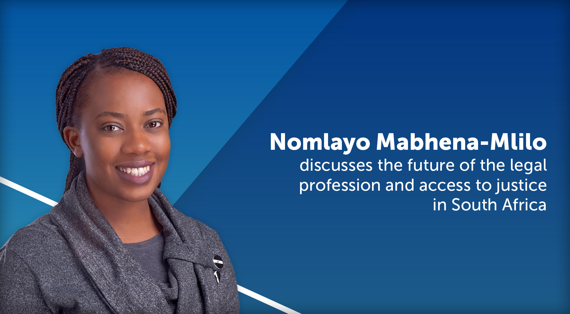 Nomlayo Mabhena-Mlilo discusses the future of the legal profession and access to justice in South Africa
